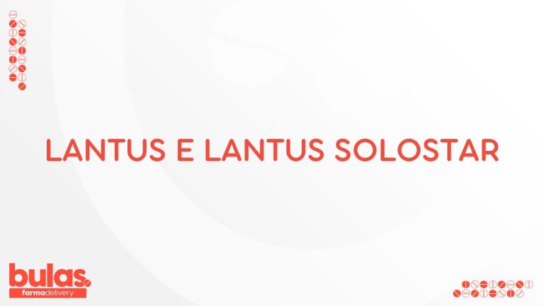 BULA LANTUS E LANTUS SOLOSTAR