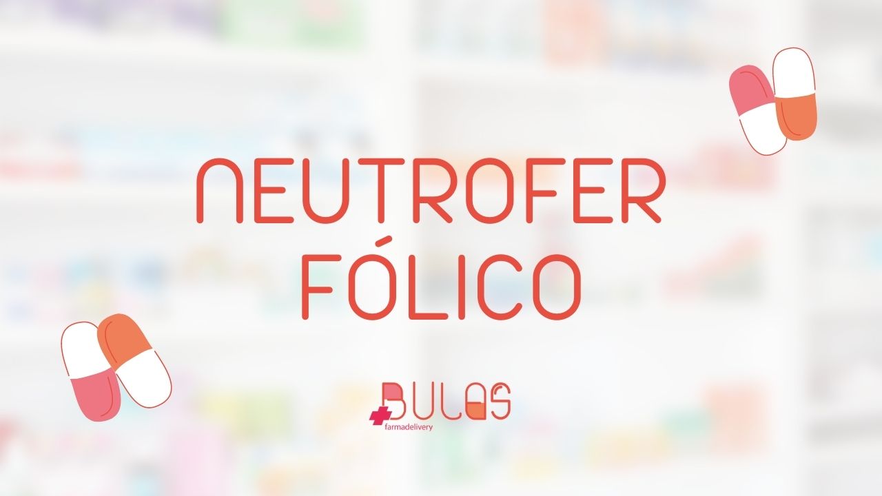 bula neutrofer fólico